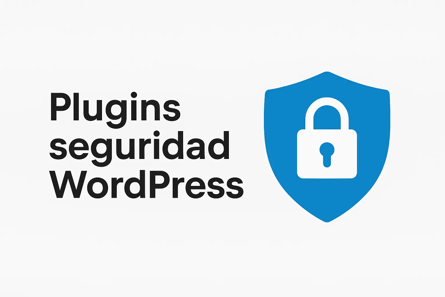 mejores plugins seguridad WordPress