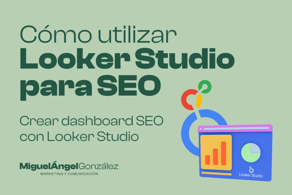 como integrar looker studio en tu estrategia SEO