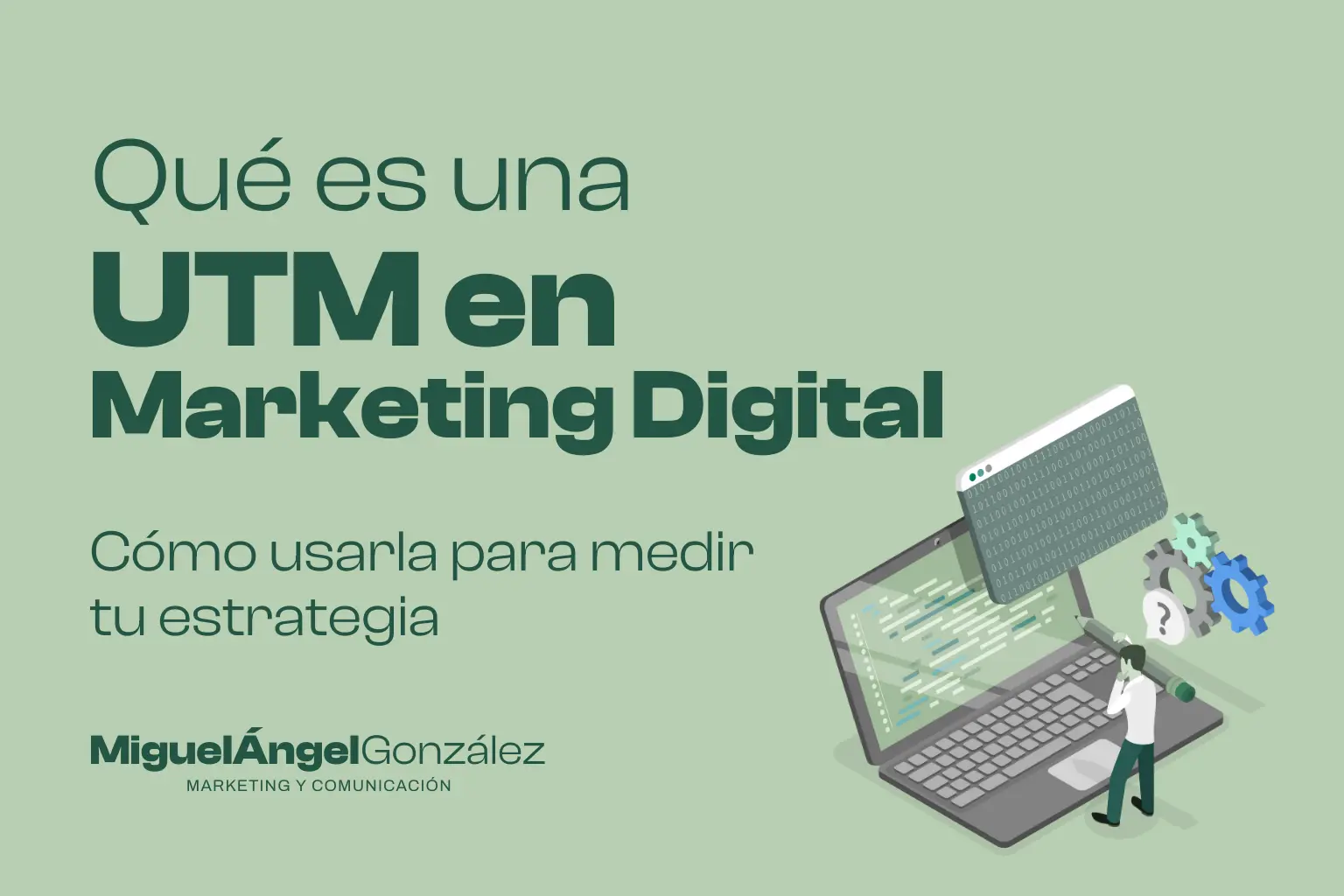 que es utm en marketing digital